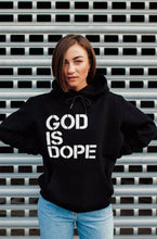 RESTOCKED!!! God Is Dope Hoodie